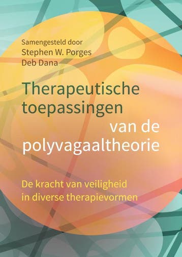 Therapeutische Toepassingen Van De Polyvagaaltheorie | Nieuw, Ophalen of Verzenden, Nieuw, Stephen W. Porges; Deb Dana