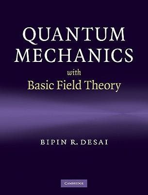 Quantum Mechanics with Basic Field Theory, 9780521877602, Boeken, Studieboeken en Cursussen, Verzenden, Zo goed als nieuw, HBO