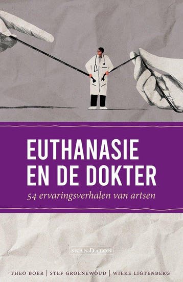 9789493220980 Euthanasie en de dokter Theo Boer, Verzenden, Nieuw, Theo Boer