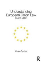 Understanding European Union Law 9781138541948, Boeken, Studieboeken en Cursussen, Verzenden, Zo goed als nieuw