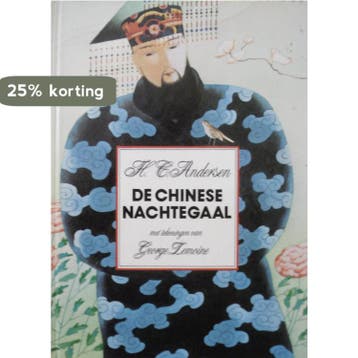 Chinese nachtegaal 9789025713102 Hans Christian Andersen, Boeken, Verzenden, Gelezen, Hans Christian Andersen