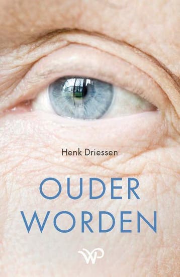 Ouder Worden | Henk Driessen | Nieuw, Ophalen of Verzenden, Nieuw, Henk Driessen