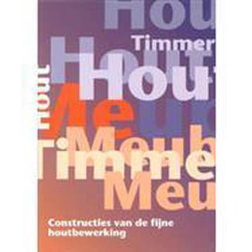 Constructies vd fijne houtbewerking - Sh&m 9789060536124, Boeken, Verzenden, Gelezen, Sh&m