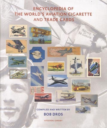 Encyclopedia Of The WorldS Aviation Cigarette And Trade Car, Boeken, Ophalen of Verzenden, Nieuw, Bob Dros