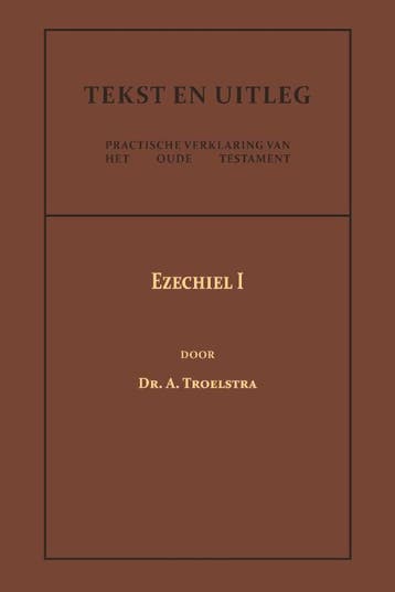 Ezechiel I | Dr. A. Troelstra | Nieuw, Ophalen of Verzenden, Nieuw, Dr. A. Troelstra