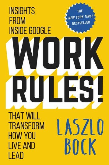 Work Rules!: Insights from Inside Google That Will Transform, Verzenden, Gelezen, Laszlo Bock
