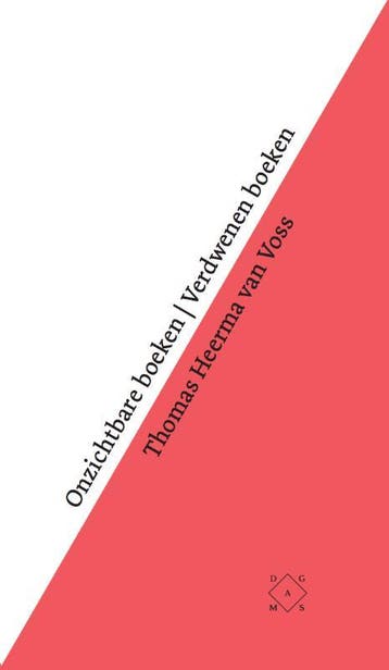 Onzichtbare boeken ; Verdwenen boeken 9789493168725, Verzenden, Zo goed als nieuw, Thomas Heerma van Voss