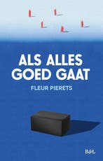 9789493487895 Als alles goed gaat Fleur Pierets, Boeken, Verzenden, Nieuw, Fleur Pierets