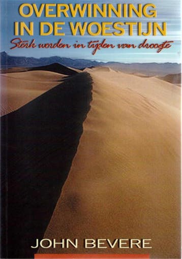 OVERWINNING IN DE WOESTIJN 9789076086088 John Bevere, Verzenden, Gelezen, John Bevere