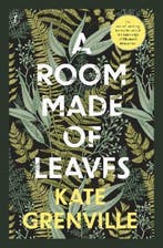 A Room Made of Leaves 9781922458025 Kate Grenville, Verzenden, Gelezen, Kate Grenville
