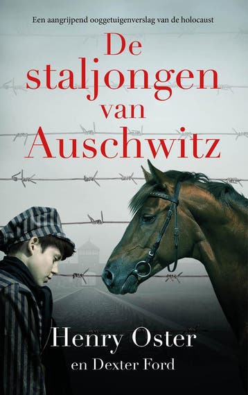 De staljongen van Auschwitz - Henry Oster 9789026178108, Verzenden, Zo goed als nieuw, Henry Oster