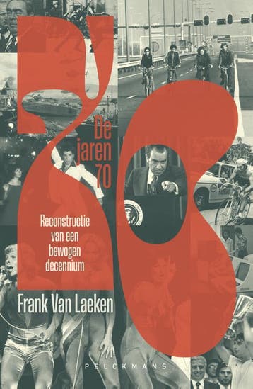 De Jaren 70 | Frank Van Laeken | Nieuw, Ophalen of Verzenden, Nieuw, Frank Van Laeken
