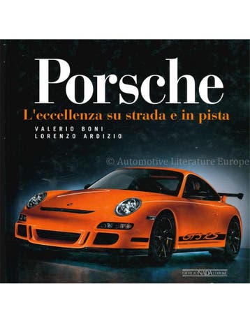 PORSCHE, LECCELENZA SU STRADA E IN PISTA, Boeken, Nieuw, Porsche, Author