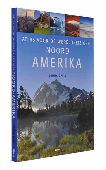 Atlas voor de wereldreiziger- Noord-Amerika 9789057644504, Verzenden, Zo goed als nieuw, Donna Dailey