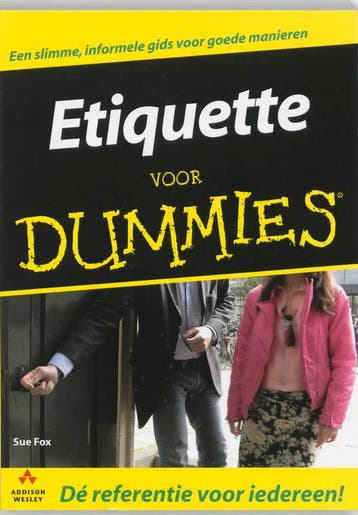 Etiquette voor Dummies / Voor Dummies - S. Fox 9789043010627, Verzenden, Zo goed als nieuw, S. Fox