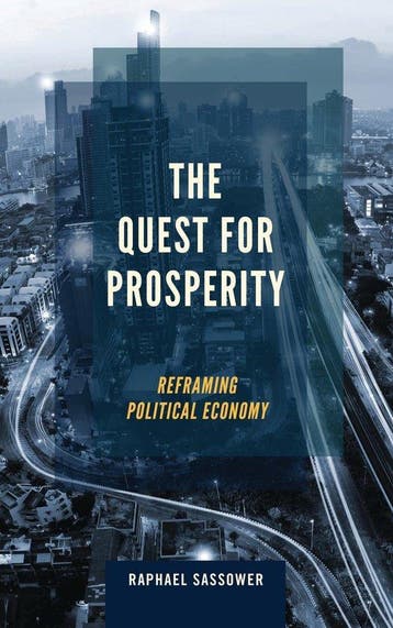 The Quest for Prosperity - Raphael Sassower 9781783489305, Verzenden, Gelezen, Raphael Sassower