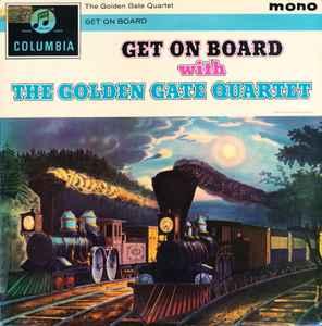 LP gebruikt - The Golden Gate Quartet - Get On Board With..., Verzenden, Zo goed als nieuw, Overige formaten