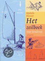 Het zeilboek voor kinderen 9789021616742 M. Blaauw, Verzenden, Zo goed als nieuw, M. Blaauw