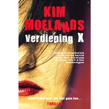 Verdieping X - Kim Moelands 9789400502246, Verzenden, Zo goed als nieuw, Kim Moelands