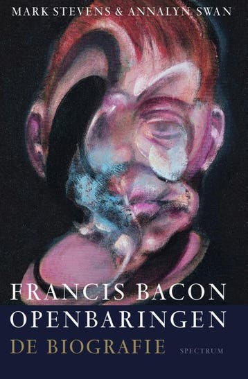 Francis Bacon: Openbaringen | Mark Stevens & Annalyn Swan &, Ophalen of Verzenden, Gelezen, Mark Stevens & Annalyn Swan & Rob de Ridder & Eric Strijbos