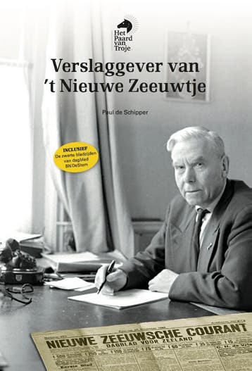 Verslaggever Van T Nieuwe Zeeuwtje | Paul Schipper | Nieuw, Ophalen of Verzenden, Nieuw, Paul Schipper