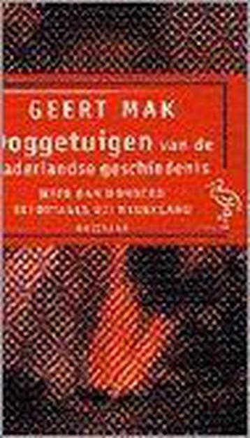 OOGGETUIGEN-VADERLANDSE GESCH.(OOIEVAAR) 9789057130502, Verzenden, Gelezen, Geert Mak
