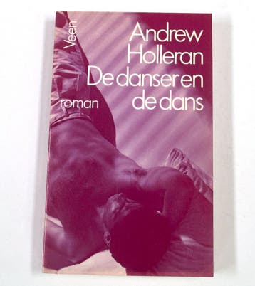 De danser en de dans - A. Holleran 9789020423433, Verzenden, Gelezen, A. Holleran