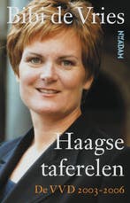 Haagse Taferelen- de VVD 2003-2006 9789046802021 B. de Vries, Verzenden, Gelezen, B. de Vries