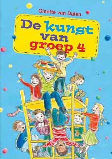 De kunst van groep 4 / De grap / 2 - Gisette van Dalen, Verzenden, Gelezen, Gisette van Dalen