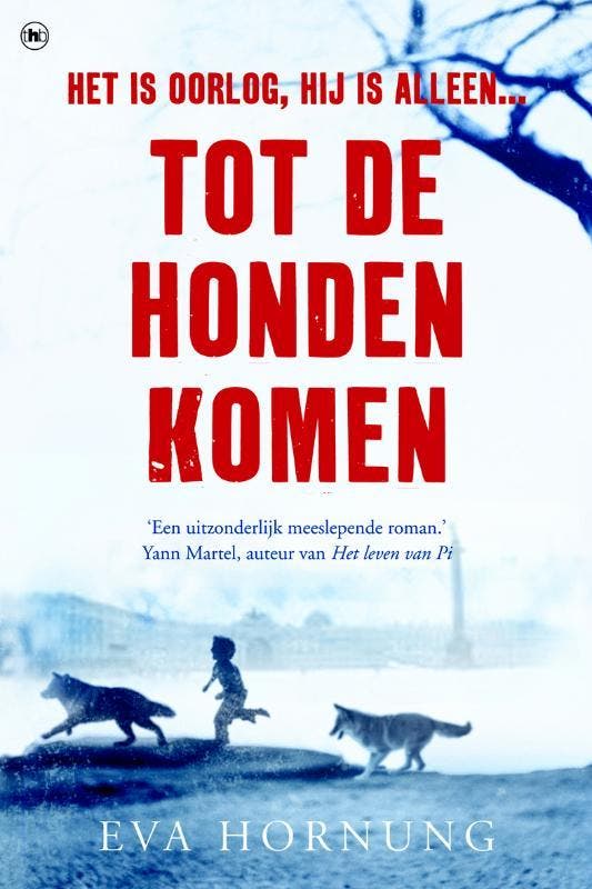 Tot de honden komen 9789044325713 Eva Hornung, Boeken, Romans, Zo goed als nieuw, Verzenden