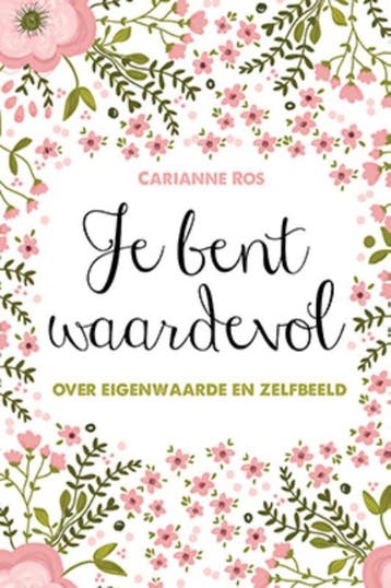 Je bent waardevol - Carianne Ros 9789033817649, Verzenden, Gelezen, Carianne Ros