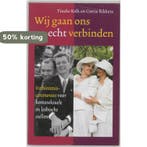 Wij gaan ons echt verbinden 9789073341159 T. Kalk, Boeken, Verzenden, Gelezen, T. Kalk