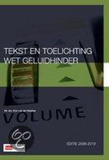Tekst En Toelichting Wet Geluidhinde 2009-2010 - Meijden. d., Verzenden, Gelezen, Meijden. d.