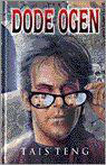 Dode ogen / Horror time / 1 9789066921825 Tais Teng, Boeken, Kinderboeken | Jeugd | 13 jaar en ouder, Verzenden, Gelezen, Tais Teng