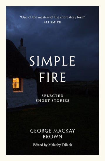 Simple Fire - George Mackay Brown 9781846975172, Verzenden, Zo goed als nieuw, George Mackay Brown
