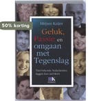 Geluk, Passie en omgaan met tegenslag 9789021545950, Boeken, Verzenden, Gelezen, Mirjam Kaijer