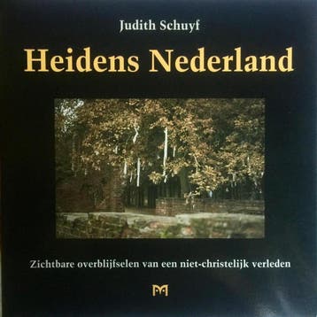 Heidens Nederland - J. Schuyf 9789053450635, Boeken, Verzenden, Gelezen, J. Schuyf