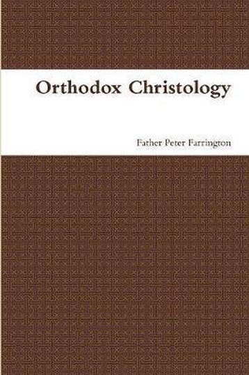 Orthodox Christology - Father Peter Farrington 9781471071935, Verzenden, Gelezen, Father Peter Farrington