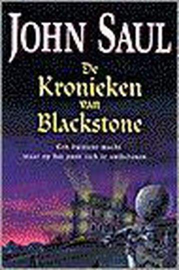 KRONIEKEN VAN BLACKSTONE - SAUL J. 9789041008916, Boeken, Verzenden, Gelezen, SAUL J.