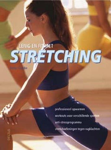 Lenig en fit met stretching - D. Grabbe 9789044705508, Boeken, Verzenden, Zo goed als nieuw, D. Grabbe