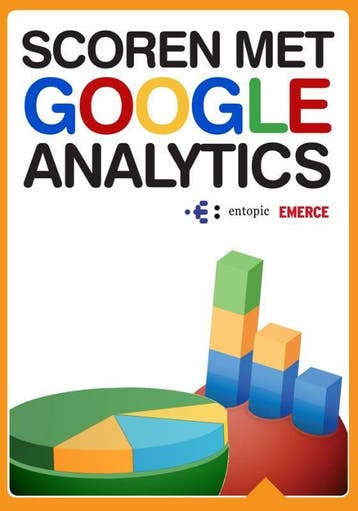 Scoren met Google analytics 9789079840069, Verzenden, Zo goed als nieuw