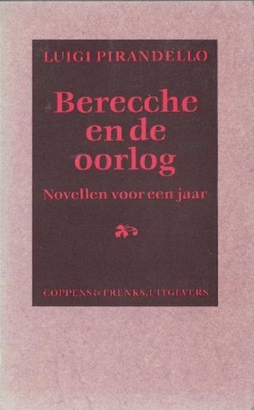 Berecche en de oorlog - L. Pirandello 9789071127236, Verzenden, Gelezen, L. Pirandello