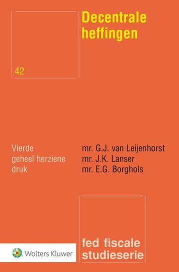 Decentrale heffingen / Fed fiscale studieserie / 42, Boeken, Verzenden, Gelezen, G.J. van Leijenhorst