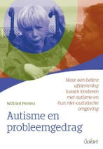 Autisme en probleemgedrag 9789044138122 Wilfried Peeters, Verzenden, Gelezen, Wilfried Peeters