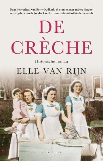De crèche - Elle van Rijn (Boeken, Huis, Tuin & klussen), Antiek en Kunst, Antiek | Boeken en Bijbels, Verzenden