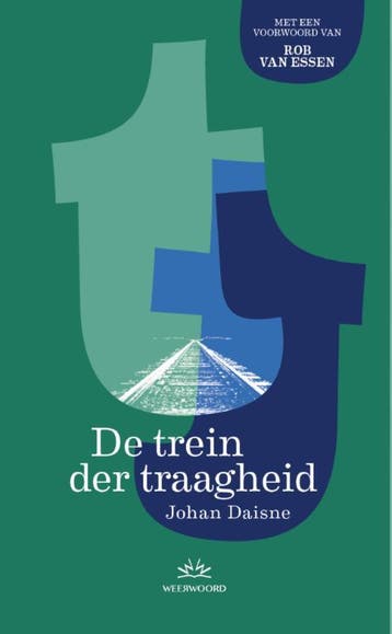 De Trein Der Traagheid | Johan Daisne | Nieuw, Boeken, Ophalen of Verzenden, Nieuw, Johan Daisne