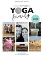 The Traveling Yoga Family (9789021568058, Jeroen Van Kooij), Boeken, Verzenden, Nieuw