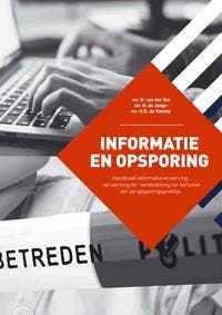 Informatie en Opsporing 9789067205955, Verzenden, Zo goed als nieuw