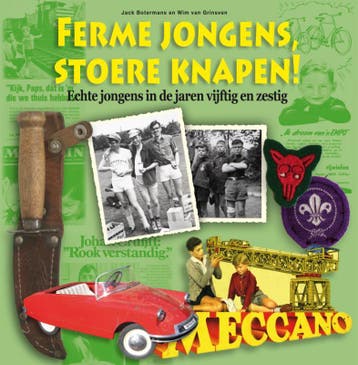 Ferme jongens, stoere knapen! - Wim van Grinsven, Verzenden, Zo goed als nieuw, Wim van Grinsven