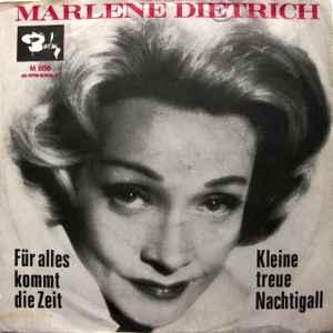 vinyl single 7 inch - Marlene Dietrich - FÃ¼r Alles Kommt., Verzenden, Zo goed als nieuw, 7 inch, Pop